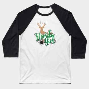 Florida Girl Buck Baseball T-Shirt